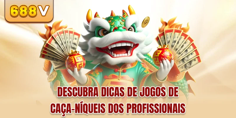 Descubra dicas de jogos de caça-níqueis dos profissionais